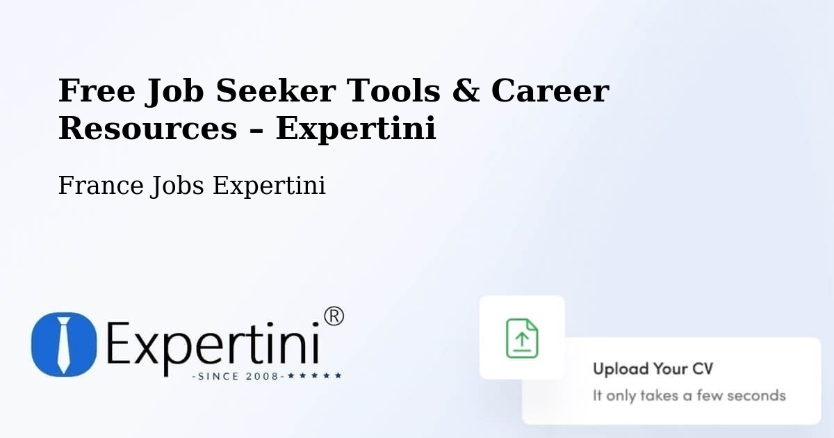 Free Job Seeker Tools & Career Resources – France - France Jobs Expertini