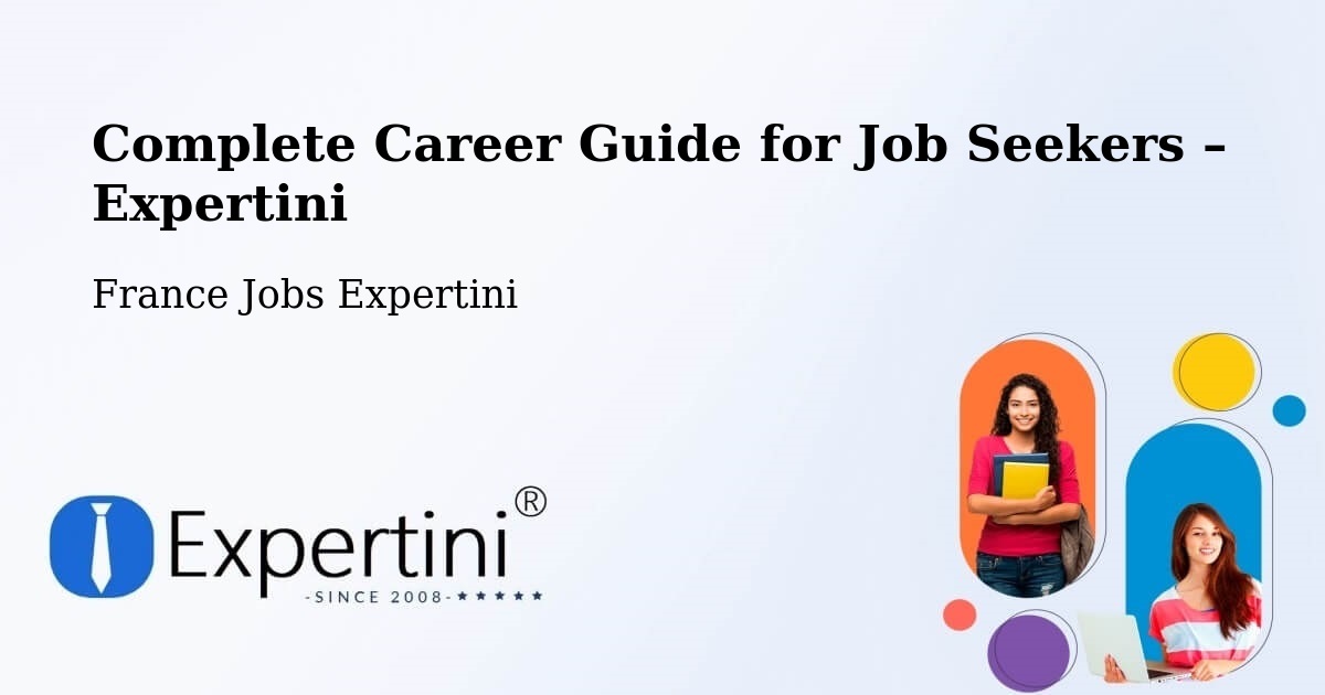 Career Guide for Job Seekers – France - France Jobs Expertini