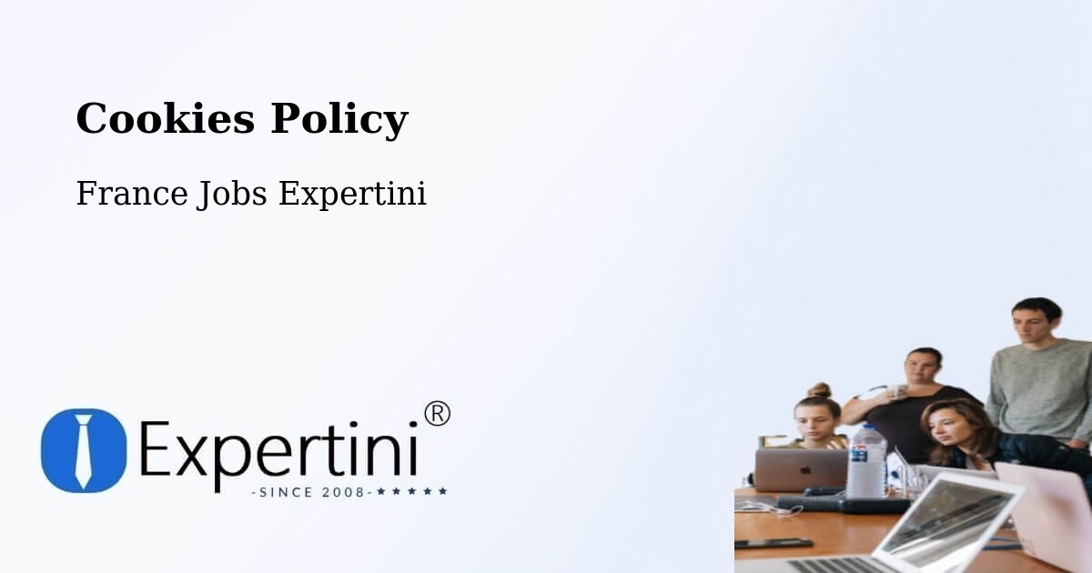 Cookie Policy – France - France Jobs Expertini