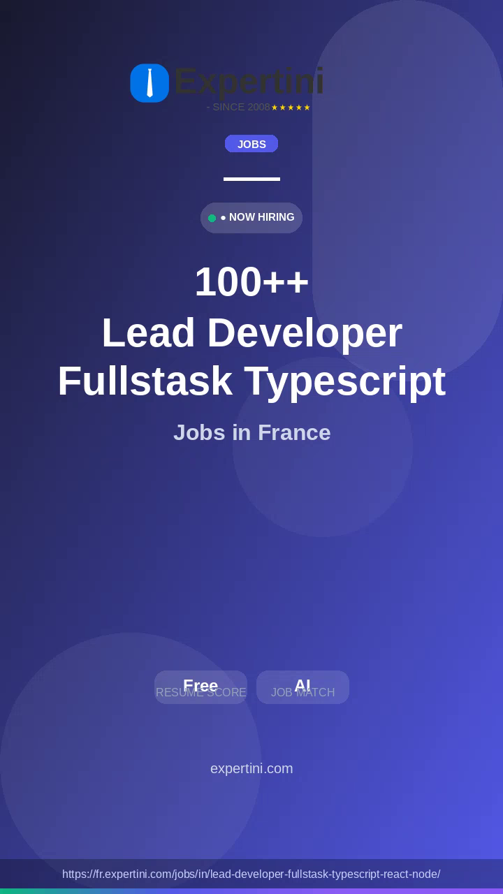 8,056+ Lead Developer Fullstask Typescript React Node Jobs in France — Top Companies Hiring August 2026