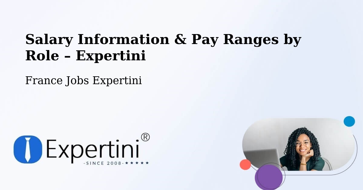 Salary Information & Pay Ranges – France - France Jobs Expertini